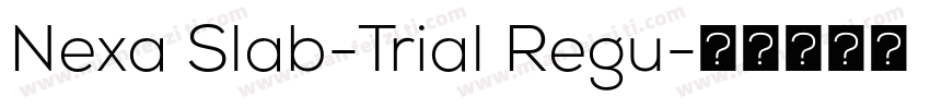 Nexa Slab-Trial Regu字体转换